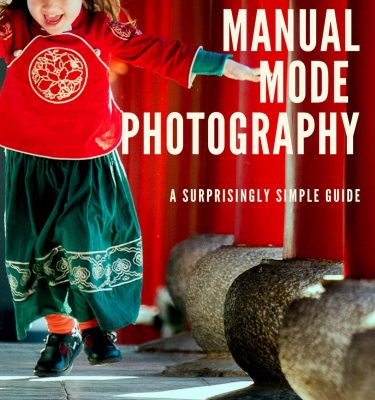 Easy Manual Mode Photography